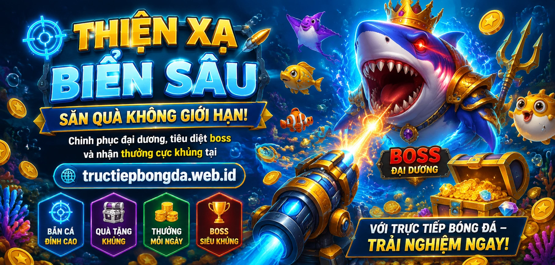Bàn bắn cá đổi thưởng boss và hiệu ứng thưởng
